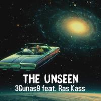The Unseen (feat. Ras Kass)_3gunas9,Ras Kass