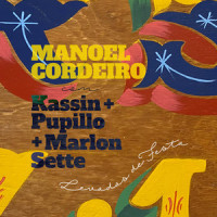 Você Se Foi, Eu Fiquei em Você (feliz Aniversário)_Manoel Cordeiro,Marlon Sette,Kassin,Pupillo,Zé Alexandre