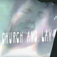 Church And Law_When Saints Go Machine