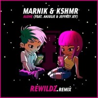 Alone_Rewildz,Marnik,KSHMR,Anjulie,Jeffrey Jey