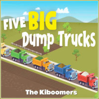 Five Big Dump Trucks_The Kiboomers,Wendy WIesman,Sherry Segal,Christopher Pennington