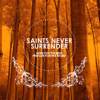 Who Is..._Saints Never Surrender