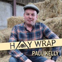 Hay Wrap_Paul Kelly