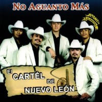 No Te Precupes Por Mi_El Cartél de Nuevo Leon
