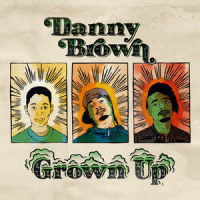 Grown Up_Danny Brown