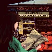 God Doesn't Care_Forsaken Hero