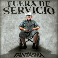 Fuera De Servicio_El Fantasma