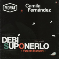 Debí Suponerlo_Morat,Camila Fernández