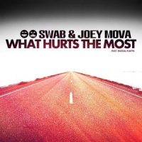 What Hurts the Most(feat. Rascal Flatts)_SWAB,Joey Mova,Rascal Flatts