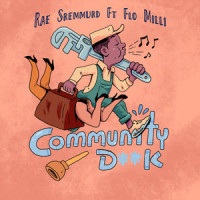 Community D**k_Rae Sremmurd,Flo Milli