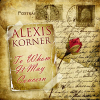 The Road Is The Road_Alexis Korner