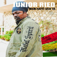 Man Haffi Deh Ya_Junior Reid