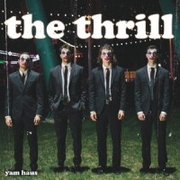 The Thrill_Yam Haus