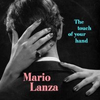 Roberta: The Touch Of Your Hand_Mario Lanza