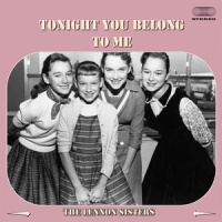 Tonight You Belong to Me_The Lennon Sisters