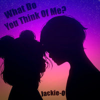 What Do You Think Of Me?_Jackie-O,B-Lion
