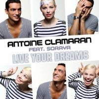 Live Your Dreams_Antoine Clamaran,Soraya
