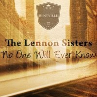 I'll Never Stand in Your Way_The Lennon Sisters