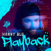 Playback_Manny Blu