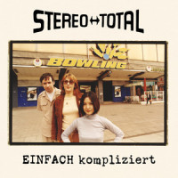 Einfach kompliziert_Stereo Total