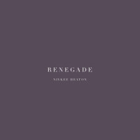 Renegade_Niykee Heaton