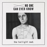 Sick_The Twilight Sad