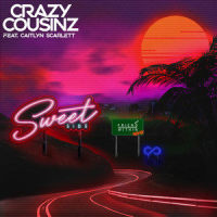 Sweet Side(feat. Caitlyn Scarlett)_Crazy Cousinz,Caitlyn Scarlett