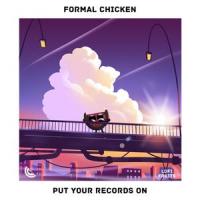 Put Your Records On_Formal Chicken,Avocuddle,Lofi Fruits Music,Corinne Bailey Rae,John Beck,Steve Chrisanthou