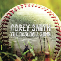 The Baseball Song_Corey Smith