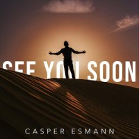 See You Soon_Casper Esmann