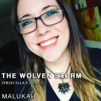 The Wolven Storm(Priscilla's Song)_Malukah