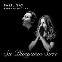 Aşkın Elinden_Fazil Say,Serenad Bağcan