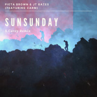 Sunsunday(feat. CARM)_Pieta Brown,JT Bates,Carm,S. Carey