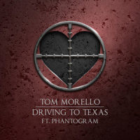 Driving to Texas(feat. Phantogram)_Tom Morello,Phantogram