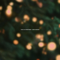 This Is Christmas_Erik Nieder