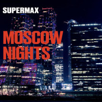 Moscow Nights_Supermax