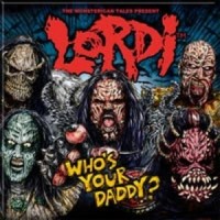 Who's Your Daddy?_Lordi
