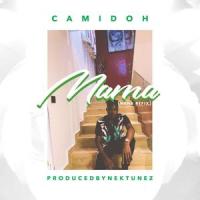 Mama (Nana Refix)_Camidoh