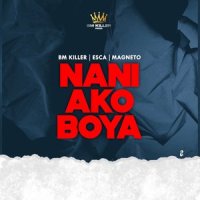 Nani Ako Boya_BM Killer,Esca,Magneto