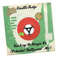 You Keep Me Hangin' On_Vanilla Fudge