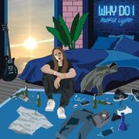 Why Do I_Maria Lynn,Marialynn Hedeman,Armen Paul,Jack Laboz
