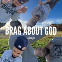 Brag About God_De La Cruz