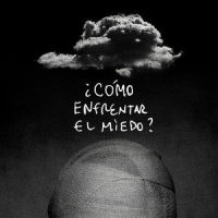 ¿Cómo Enfrentar el Miedo?_Gustavo Cordera
