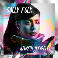 Heureux infidèles_Sally Folk,Michel Dagenais