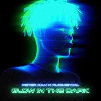 Glow in the Dark_Peter Xan,Rudimental
