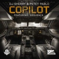 Copilot_Petey Pablo,DJ Sherry