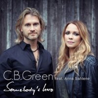 Somebody's Hero_C.B. Green,Anna Sahlene