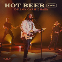 Hot Beer_Dillon Carmichael,Ashley Gorley,Michael Hardy,Hunter Phelps,Ben Johnson