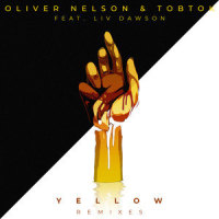 Yellow (feat. Liv Dawson)_Oliver Nelson,Tobtok,Liv Dawson