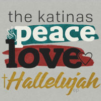 Peace, Love, Hallelujah_The Katinas